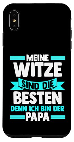 Witze sind die besten denn ich bin der Papa Papa Hülle für iPhone XS Max von Vatertag & Tochter Geschenke
