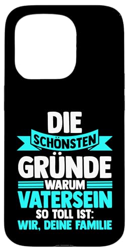 die schönsten Gründe warum Vatersein Papa Hülle für iPhone 15 Pro von Vatertag & Tochter Geschenke