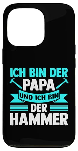 ich in der Papa und ich bin der Hammer Papa Hülle für iPhone 13 Pro von Vatertag & Tochter Geschenke