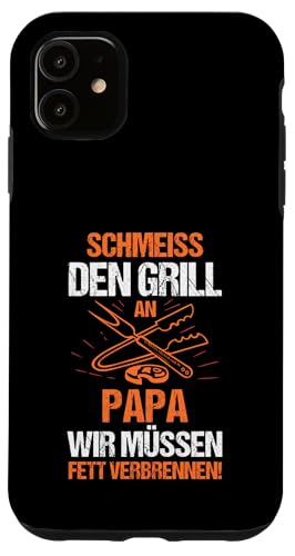 schmeiss den Grill an der Papa Papa Hülle für iPhone 11 von Vatertag & Tochter Geschenke