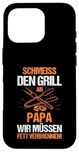 schmeiss den Grill an der Papa Papa Hülle für iPhone 16 Pro schmeiss den Grill an der Papa Papa Hülle für iPhone 16 Pro von Vatertag & Tochter Geschenke