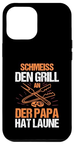 schmeiss den Grill an der Papa hat Laune Papa Hülle für iPhone 12 Pro Max schmeiss den Grill an der Papa hat Laune Papa Hülle für iPhone 12 Pro Max von Vatertag & Tochter Geschenke