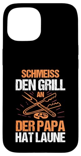 schmeiss den Grill an der Papa hat Laune Papa Hülle für iPhone 15 schmeiss den Grill an der Papa hat Laune Papa Hülle für iPhone 15 von Vatertag & Tochter Geschenke