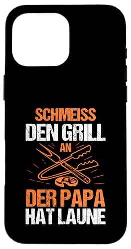 schmeiss den Grill an der Papa hat Laune Papa Hülle für iPhone 16 Pro Max schmeiss den Grill an der Papa hat Laune Papa Hülle für iPhone 16 Pro Max von Vatertag & Tochter Geschenke