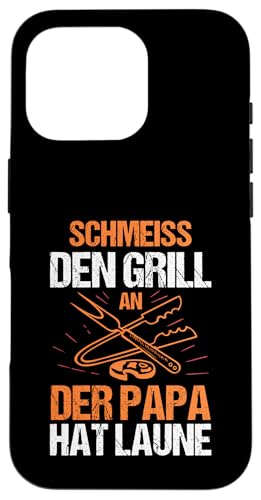 schmeiss den Grill an der Papa hat Laune Papa Hülle für iPhone 16 Pro schmeiss den Grill an der Papa hat Laune Papa Hülle für iPhone 16 Pro von Vatertag & Tochter Geschenke