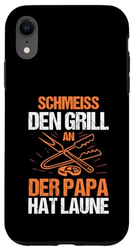 schmeiss den Grill an der Papa hat Laune Papa Hülle für iPhone XR schmeiss den Grill an der Papa hat Laune Papa Hülle für iPhone XR von Vatertag & Tochter Geschenke