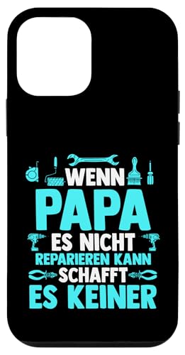 wenn Papa es nicht reparieren kann Papa Hülle für iPhone 12 mini von Vatertag & Tochter Geschenke