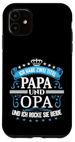 Opa shirt Vatertag tshirt Papa Spruch Grossvater Geburtstag Hülle für iPhone 11 von Vatertagsgeschenk Papa Opa Vatertag shirt Lustig
