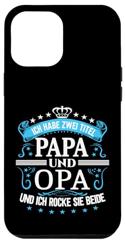 Opa shirt Vatertag tshirt Papa Spruch Grossvater Geburtstag Hülle für iPhone 12 Pro Max von Vatertagsgeschenk Papa Opa Vatertag shirt Lustig