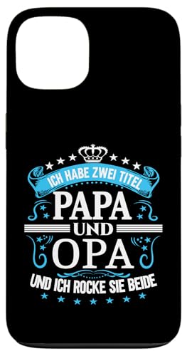 Opa shirt Vatertag tshirt Papa Spruch Grossvater Geburtstag Hülle für iPhone 13 von Vatertagsgeschenk Papa Opa Vatertag shirt Lustig