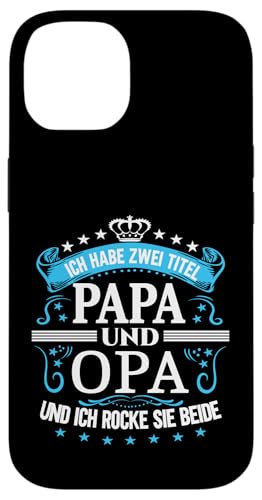 Opa shirt Vatertag tshirt Papa Spruch Grossvater Geburtstag Hülle für iPhone 14 von Vatertagsgeschenk Papa Opa Vatertag shirt Lustig