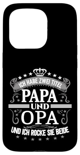 Opa shirt Vatertag tshirt Papa Spruch Grossvater Geburtstag Hülle für iPhone 15 Pro Opa shirt Vatertag tshirt Papa Spruch Grossvater Geburtstag Hülle für iPhone 15 Pro von Vatertagsgeschenk Papa Opa Vatertag shirt Lustig