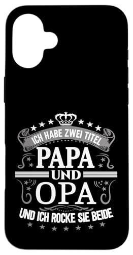 Opa shirt Vatertag tshirt Papa Spruch Grossvater Geburtstag Hülle für iPhone 16 Plus von Vatertagsgeschenk Papa Opa Vatertag shirt Lustig