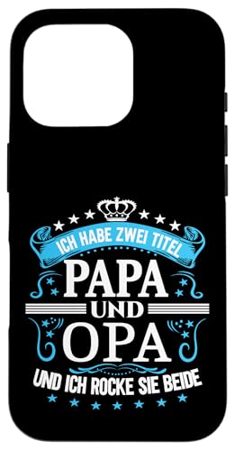Opa shirt Vatertag tshirt Papa Spruch Grossvater Geburtstag Hülle für iPhone 16 Pro Opa shirt Vatertag tshirt Papa Spruch Grossvater Geburtstag Hülle für iPhone 16 Pro von Vatertagsgeschenk Papa Opa Vatertag shirt Lustig