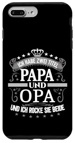 Opa shirt Vatertag tshirt Papa Spruch Grossvater Geburtstag Hülle für iPhone 7 Plus/8 Plus von Vatertagsgeschenk Papa Opa Vatertag shirt Lustig