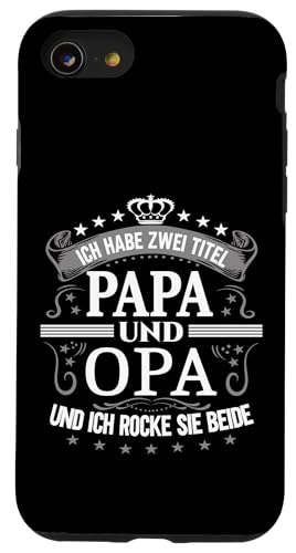 Opa shirt Vatertag tshirt Papa Spruch Grossvater Geburtstag Hülle für iPhone SE (2020) / 7 / 8 von Vatertagsgeschenk Papa Opa Vatertag shirt Lustig