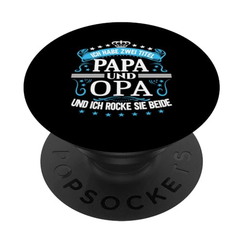 Opa shirt Vatertag tshirt Papa Spruch Grossvater Geburtstag PopSockets Klebender PopGrip von Vatertagsgeschenk Papa Opa Vatertag shirt Lustig