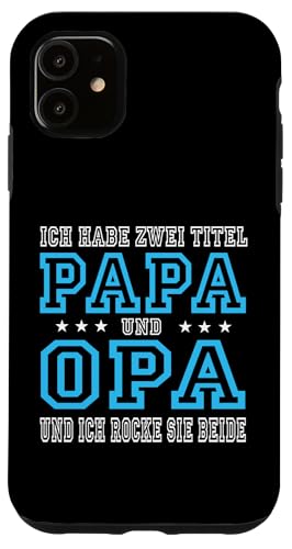 Opa shirt Vatertag tshirt Papa Spruch Grossvater Geschenk Hülle für iPhone 11 von Vatertagsgeschenk Papa Opa Vatertag shirt Lustig