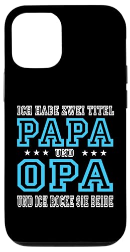 Opa shirt Vatertag tshirt Papa Spruch Grossvater Geschenk Hülle für iPhone 12/12 Pro von Vatertagsgeschenk Papa Opa Vatertag shirt Lustig