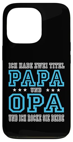 Opa shirt Vatertag tshirt Papa Spruch Grossvater Geschenk Hülle für iPhone 13 Pro von Vatertagsgeschenk Papa Opa Vatertag shirt Lustig