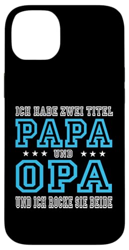 Opa shirt Vatertag tshirt Papa Spruch Grossvater Geschenk Hülle für iPhone 14 Plus von Vatertagsgeschenk Papa Opa Vatertag shirt Lustig