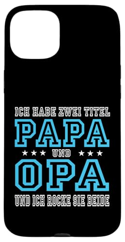 Opa shirt Vatertag tshirt Papa Spruch Grossvater Geschenk Hülle für iPhone 15 Plus von Vatertagsgeschenk Papa Opa Vatertag shirt Lustig
