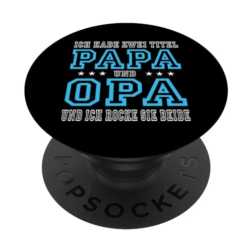 Opa shirt Vatertag tshirt Papa Spruch Grossvater Geschenk PopSockets Klebender PopGrip von Vatertagsgeschenk Papa Opa Vatertag shirt Lustig