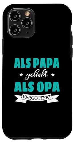Als Papa geliebt als Opa vergöttert Herren und Männer Hülle für iPhone 11 Pro von Vatertagsgeschenk Tochter Vater Geschenke T-Shirts