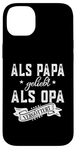 Als Papa geliebt als Opa vergöttert Herren und Männer Hülle für iPhone 14 Plus von Vatertagsgeschenk Tochter Vater Geschenke T-Shirts