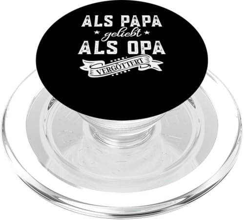 Als Papa geliebt als Opa vergöttert Herren und Männer PopSockets PopGrip für MagSafe von Vatertagsgeschenk Tochter Vater Geschenke T-Shirts
