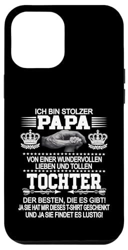 Ich Bin Stolzer Papa Einer Wundervollen Tochter - Vatertag Hülle für iPhone 12 Pro Max Ich Bin Stolzer Papa Einer Wundervollen Tochter - Vatertag Hülle für iPhone 12 Pro Max von Vatertagsgeschenk Tochter Vater Geschenke T-Shirts