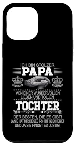 Ich Bin Stolzer Papa Einer Wundervollen Tochter - Vatertag Hülle für iPhone 12 Pro Max Ich Bin Stolzer Papa Einer Wundervollen Tochter - Vatertag Hülle für iPhone 12 Pro Max von Vatertagsgeschenk Tochter Vater Geschenke T-Shirts