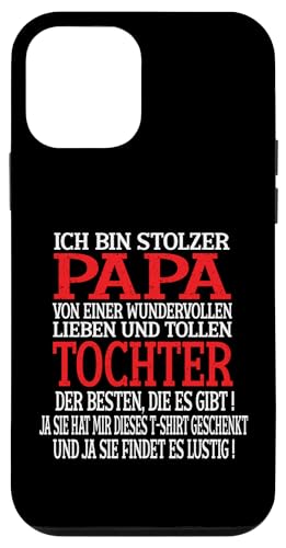 Ich Bin Stolzer Papa Einer Wundervollen Tochter - Vatertag Hülle für iPhone 12 mini von Vatertagsgeschenk Tochter Vater Geschenke T-Shirts