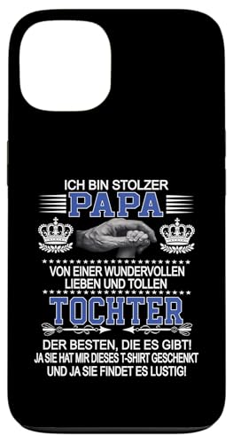 Ich Bin Stolzer Papa Einer Wundervollen Tochter - Vatertag Hülle für iPhone 13 Ich Bin Stolzer Papa Einer Wundervollen Tochter - Vatertag Hülle für iPhone 13 von Vatertagsgeschenk Tochter Vater Geschenke T-Shirts
