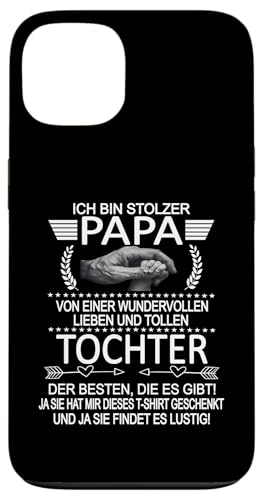 Ich Bin Stolzer Papa Einer Wundervollen Tochter - Vatertag Hülle für iPhone 13 Ich Bin Stolzer Papa Einer Wundervollen Tochter - Vatertag Hülle für iPhone 13 von Vatertagsgeschenk Tochter Vater Geschenke T-Shirts
