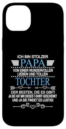 Ich Bin Stolzer Papa Einer Wundervollen Tochter - Vatertag Hülle für iPhone 14 Plus Ich Bin Stolzer Papa Einer Wundervollen Tochter - Vatertag Hülle für iPhone 14 Plus von Vatertagsgeschenk Tochter Vater Geschenke T-Shirts
