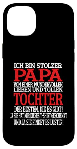 Ich Bin Stolzer Papa Einer Wundervollen Tochter - Vatertag Hülle für iPhone 14 Plus von Vatertagsgeschenk Tochter Vater Geschenke T-Shirts