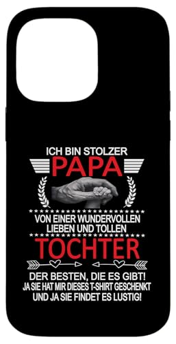 Ich Bin Stolzer Papa Einer Wundervollen Tochter - Vatertag Hülle für iPhone 14 Pro Max Ich Bin Stolzer Papa Einer Wundervollen Tochter - Vatertag Hülle für iPhone 14 Pro Max von Vatertagsgeschenk Tochter Vater Geschenke T-Shirts