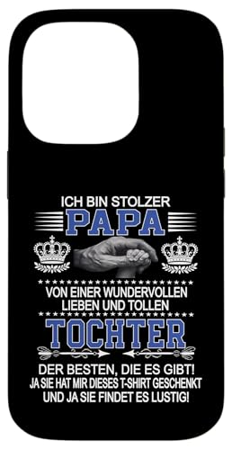 Ich Bin Stolzer Papa Einer Wundervollen Tochter - Vatertag Hülle für iPhone 14 Pro Ich Bin Stolzer Papa Einer Wundervollen Tochter - Vatertag Hülle für iPhone 14 Pro von Vatertagsgeschenk Tochter Vater Geschenke T-Shirts