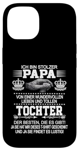 Ich Bin Stolzer Papa Einer Wundervollen Tochter - Vatertag Hülle für iPhone 14 Ich Bin Stolzer Papa Einer Wundervollen Tochter - Vatertag Hülle für iPhone 14 von Vatertagsgeschenk Tochter Vater Geschenke T-Shirts