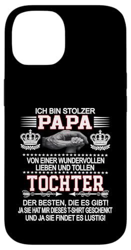 Ich Bin Stolzer Papa Einer Wundervollen Tochter - Vatertag Hülle für iPhone 14 Ich Bin Stolzer Papa Einer Wundervollen Tochter - Vatertag Hülle für iPhone 14 von Vatertagsgeschenk Tochter Vater Geschenke T-Shirts