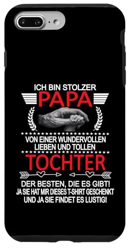Ich Bin Stolzer Papa Einer Wundervollen Tochter - Vatertag Hülle für iPhone 7 Plus/8 Plus Ich Bin Stolzer Papa Einer Wundervollen Tochter - Vatertag Hülle für iPhone 7 Plus/8 Plus von Vatertagsgeschenk Tochter Vater Geschenke T-Shirts