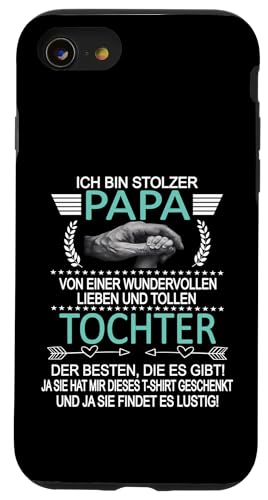 Ich Bin Stolzer Papa Einer Wundervollen Tochter - Vatertag Hülle für iPhone SE (2020) / 7 / 8 von Vatertagsgeschenk Tochter Vater Geschenke T-Shirts
