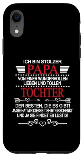 Ich Bin Stolzer Papa Einer Wundervollen Tochter - Vatertag Hülle für iPhone XR Ich Bin Stolzer Papa Einer Wundervollen Tochter - Vatertag Hülle für iPhone XR von Vatertagsgeschenk Tochter Vater Geschenke T-Shirts