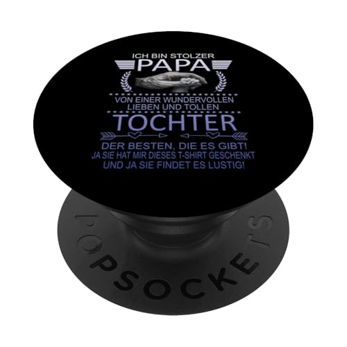 Ich Bin Stolzer Papa Einer Wundervollen Tochter - Vatertag PopSockets Klebender PopGrip Ich Bin Stolzer Papa Einer Wundervollen Tochter - Vatertag PopSockets Klebender PopGrip von Vatertagsgeschenk Tochter Vater Geschenke T-Shirts