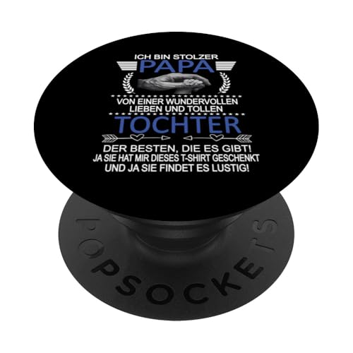 Ich Bin Stolzer Papa Einer Wundervollen Tochter - Vatertag PopSockets Klebender PopGrip Ich Bin Stolzer Papa Einer Wundervollen Tochter - Vatertag PopSockets Klebender PopGrip von Vatertagsgeschenk Tochter Vater Geschenke T-Shirts