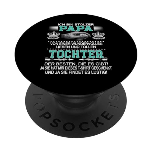 Ich Bin Stolzer Papa Einer Wundervollen Tochter - Vatertag PopSockets Klebender PopGrip Ich Bin Stolzer Papa Einer Wundervollen Tochter - Vatertag PopSockets Klebender PopGrip von Vatertagsgeschenk Tochter Vater Geschenke T-Shirts
