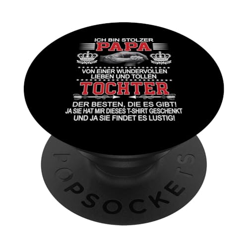 Ich Bin Stolzer Papa Einer Wundervollen Tochter - Vatertag PopSockets Klebender PopGrip Ich Bin Stolzer Papa Einer Wundervollen Tochter - Vatertag PopSockets Klebender PopGrip von Vatertagsgeschenk Tochter Vater Geschenke T-Shirts