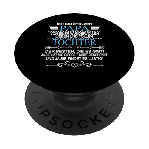 Ich Bin Stolzer Papa Einer Wundervollen Tochter - Vatertag PopSockets Klebender PopGrip Ich Bin Stolzer Papa Einer Wundervollen Tochter - Vatertag PopSockets Klebender PopGrip von Vatertagsgeschenk Tochter Vater Geschenke T-Shirts