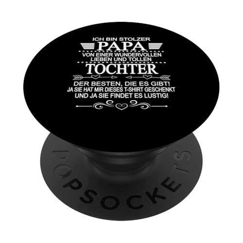 Ich Bin Stolzer Papa Einer Wundervollen Tochter - Vatertag PopSockets Klebender PopGrip Ich Bin Stolzer Papa Einer Wundervollen Tochter - Vatertag PopSockets Klebender PopGrip von Vatertagsgeschenk Tochter Vater Geschenke T-Shirts